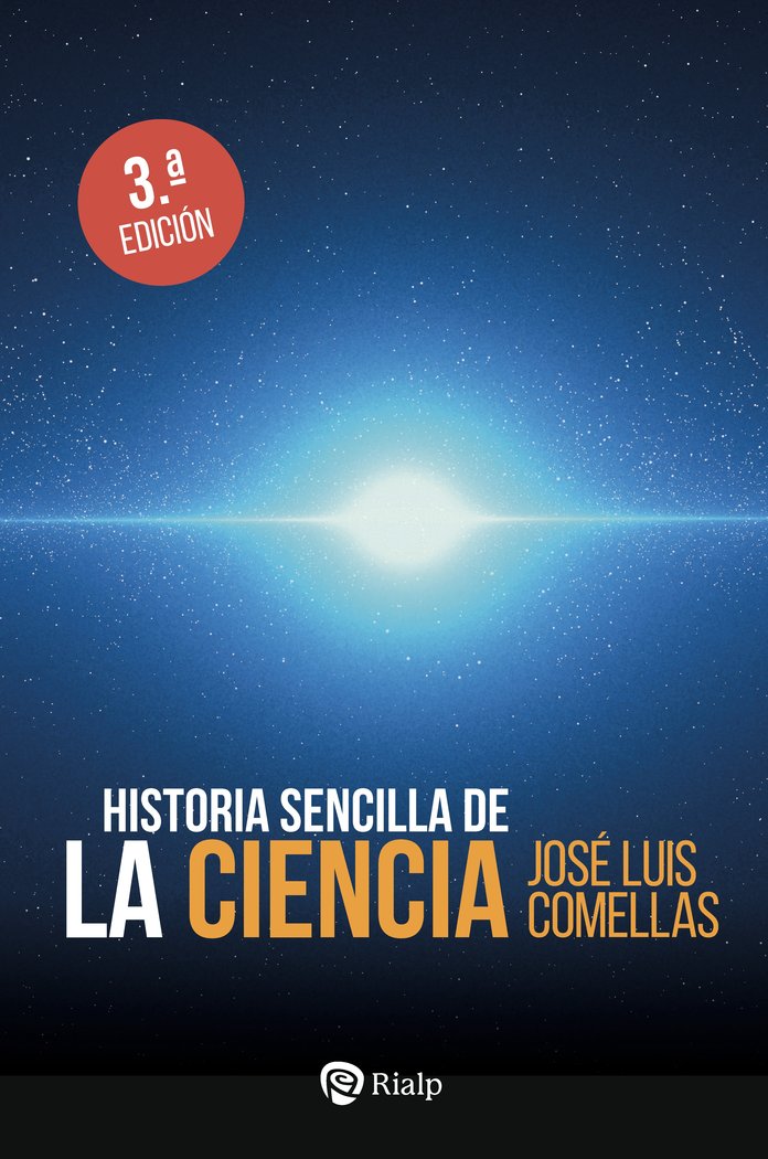 Historia sencilla de la Ciencia, de COMELLAS GARCIA-LERA, JOSE LUIS | portada del libro