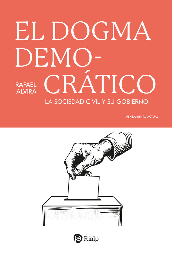 EL DOGMA DEMOCRATICO, de ALVIRA DOMINGUEZ, RAFAEL | portada del libro