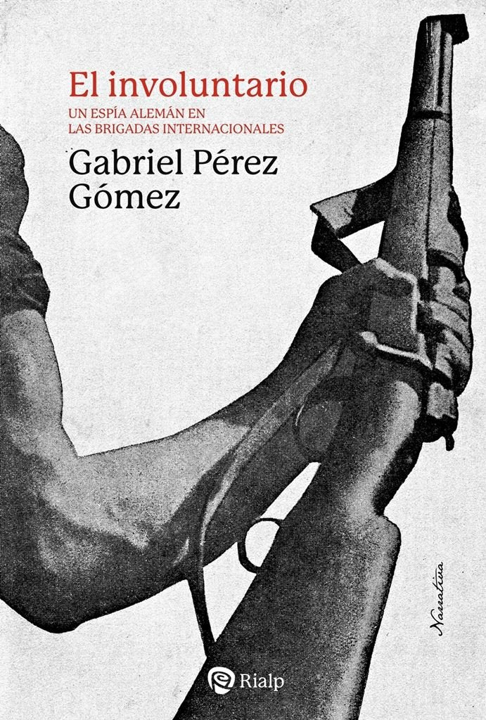 EL INVOLUNTARIO, de PEREZ GOMEZ, GABRIEL | portada del libro