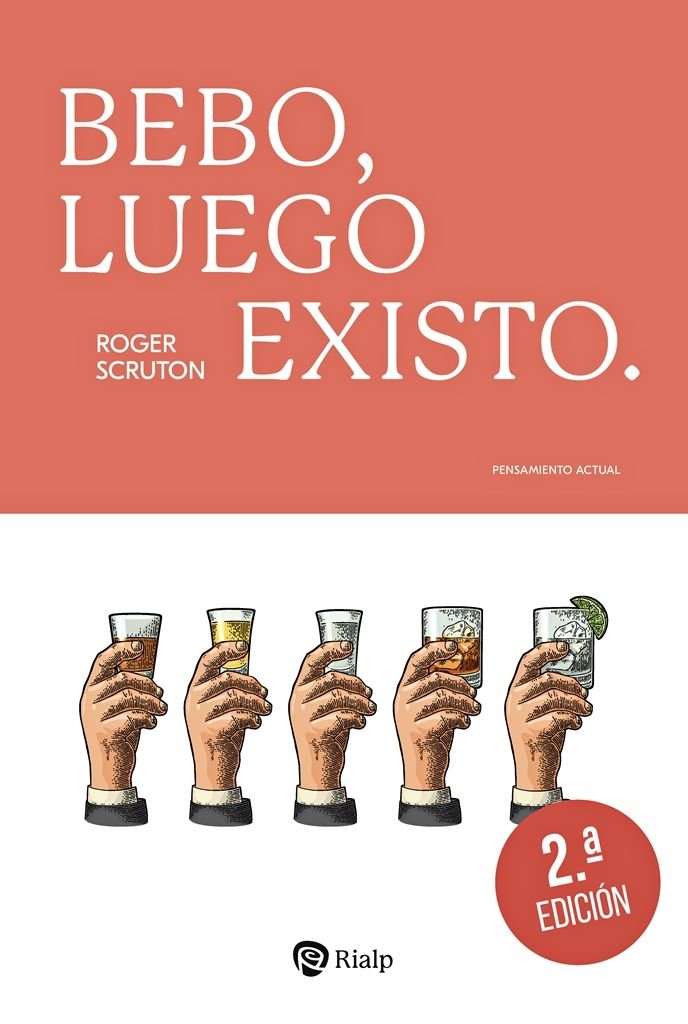 BEBO, LUEGO EXISTO., de SCRUTON, ROGER | portada del libro