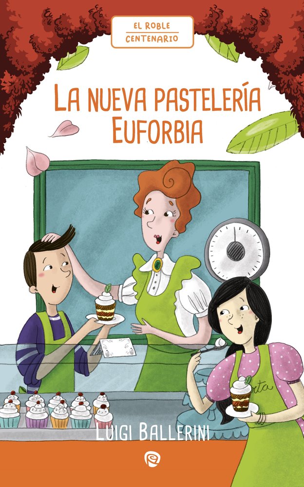 LA NUEVA PASTELERIA EUFORBIA, de BALLERINI, LUIGI | portada del libro