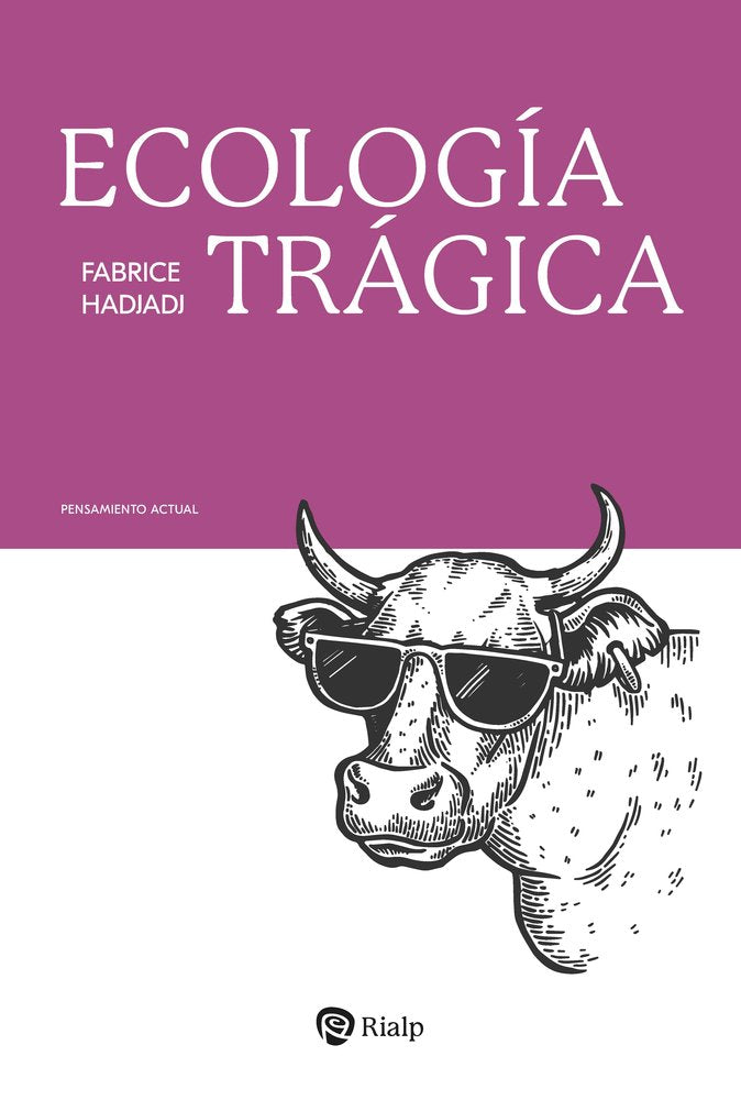 ECOLOGIA TRAGICA, de HADJADJ, FABRICE | portada del libro