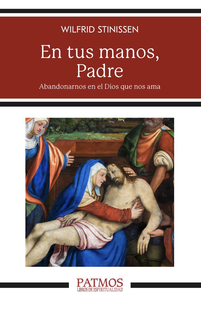 EN TUS MANOS, PADRE, de STINISSEN, WILFRID | portada del libro