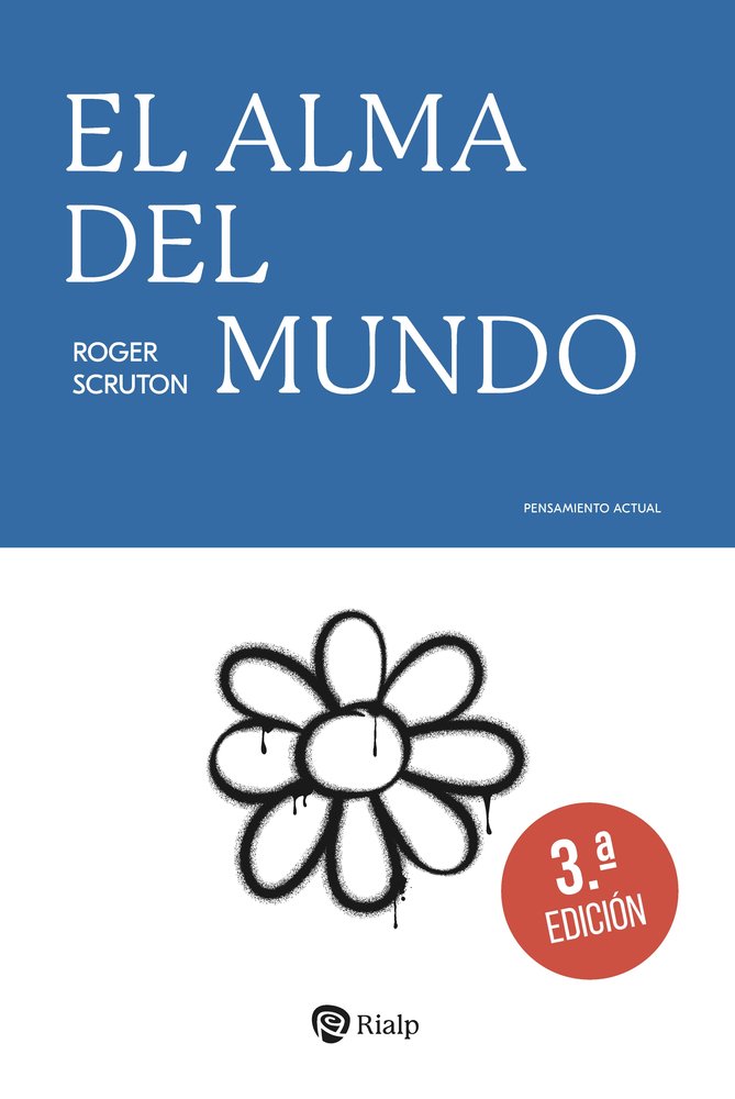 EL ALMA DEL MUNDO, de SCRUTON, ROGER | portada del libro