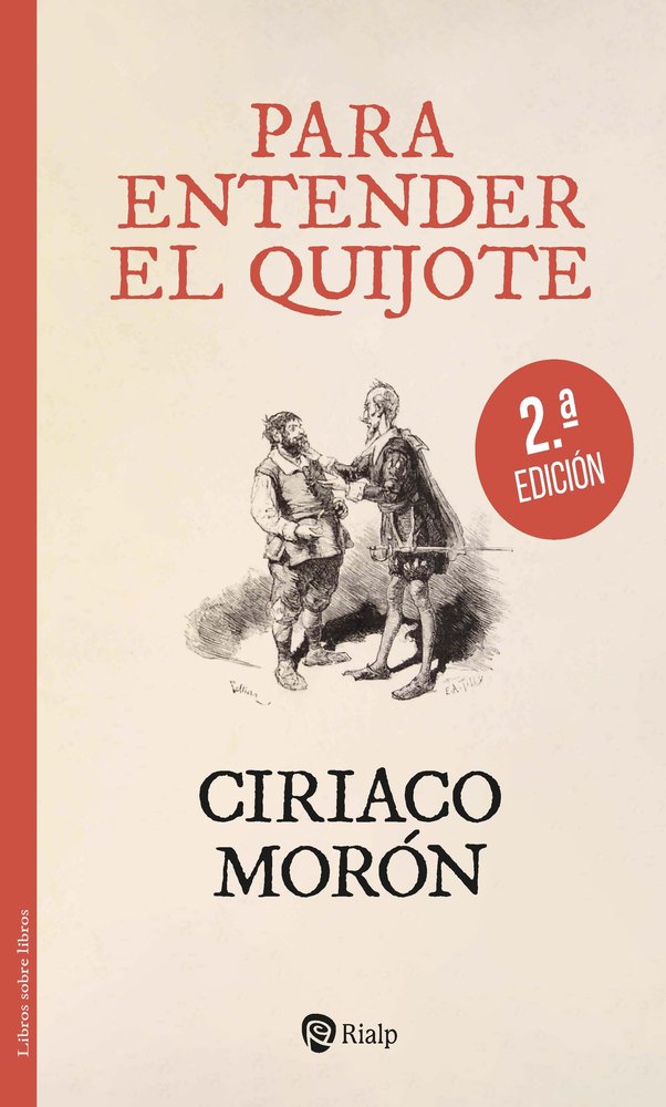 PARA ENTENDER EL QUIJOTE, de MORóN ARROYO, CIRIACO | portada del libro
