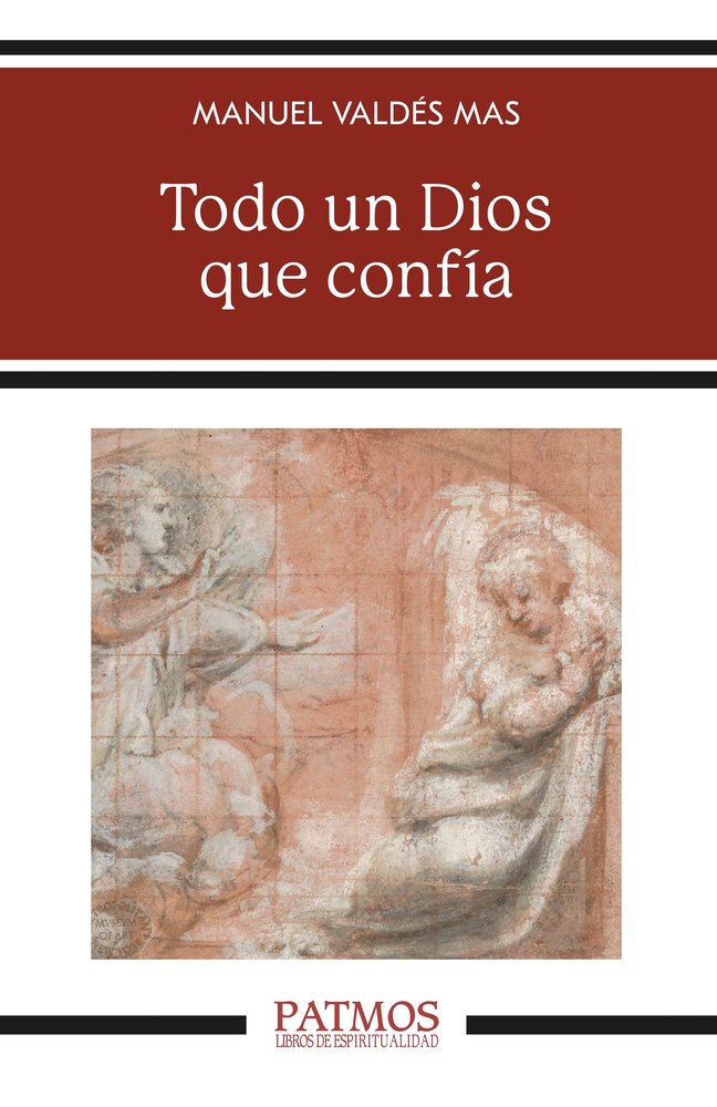 TODO UN DIOS QUE CONFIA, de VALDES MAS, MANUEL | portada del libro