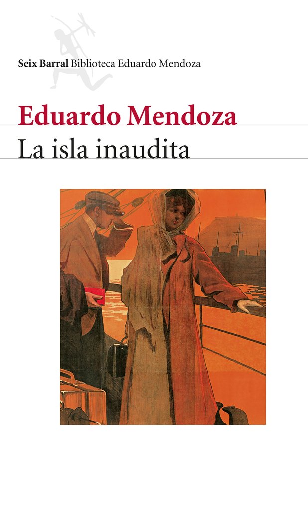 La isla inaudita, de Mendoza, Eduardo | portada del libro