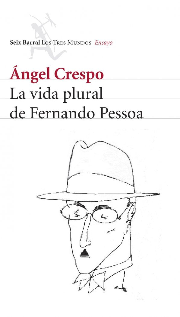 La vida plural de Fernando Pessoa, de Crespo, Ángel | portada del libro