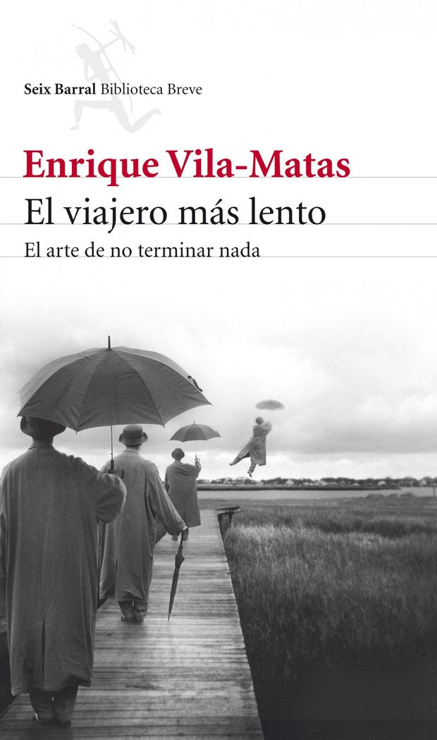 El viajero más lento, de Vila-Matas, Enrique | portada del libro