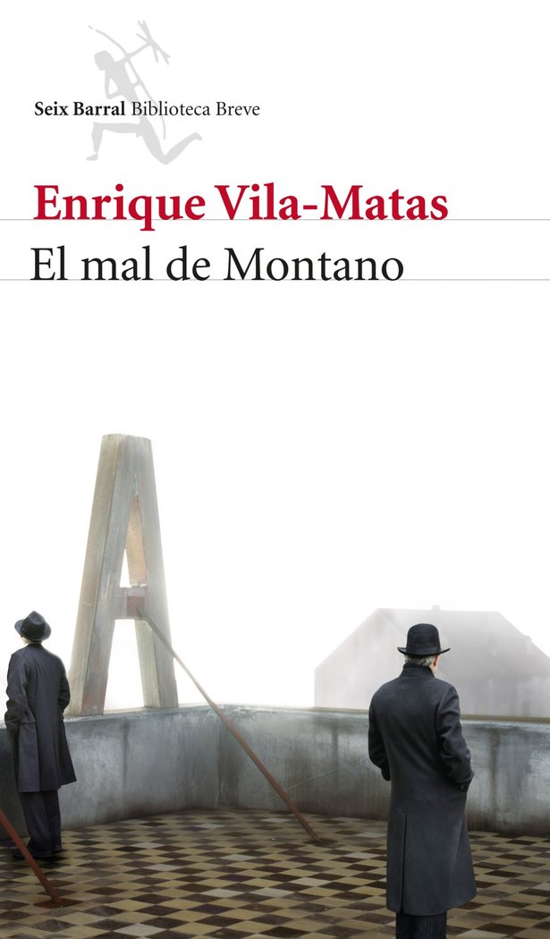 El mal de Montano, de Vila-Matas, Enrique | portada del libro
