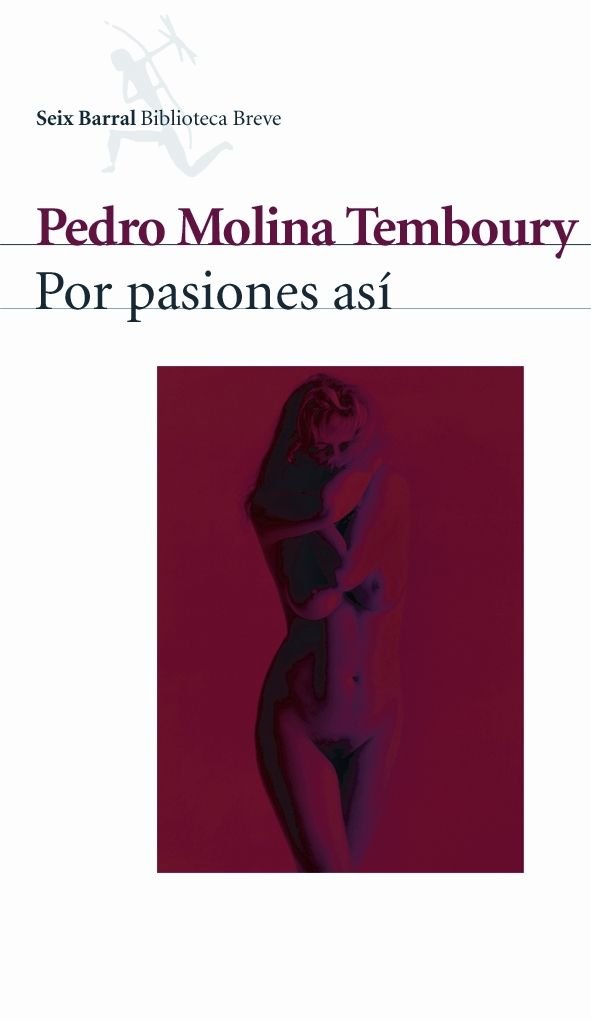 Por pasiones así, de Molina Temboury | portada del libro