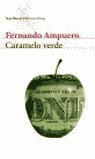 CARAMELO VERDE SEIX BARRAL, de AMPUERO | portada del libro