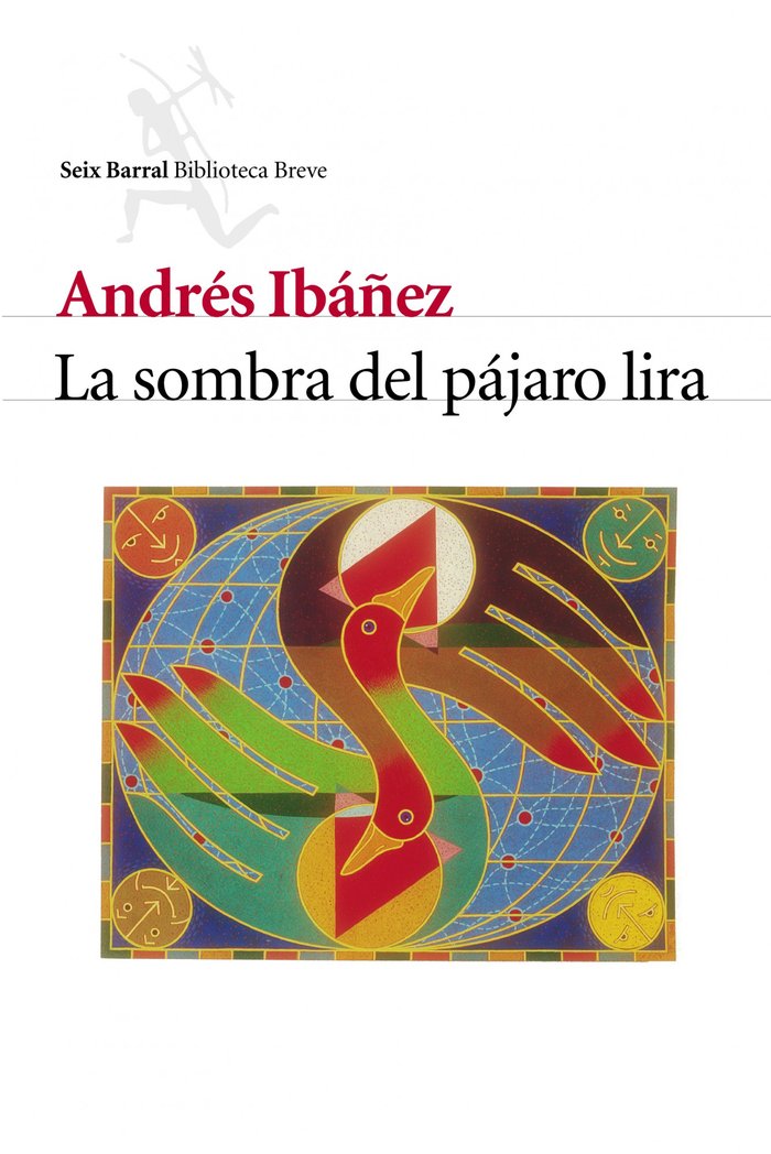SOMBRA DEL PAJARO LIRA SEIX BARRAL, de IBAÑEZ | portada del libro