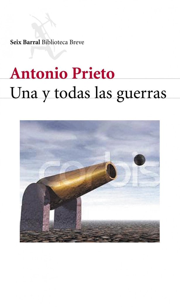 Una y todas las guerras, de Prieto | portada del libro