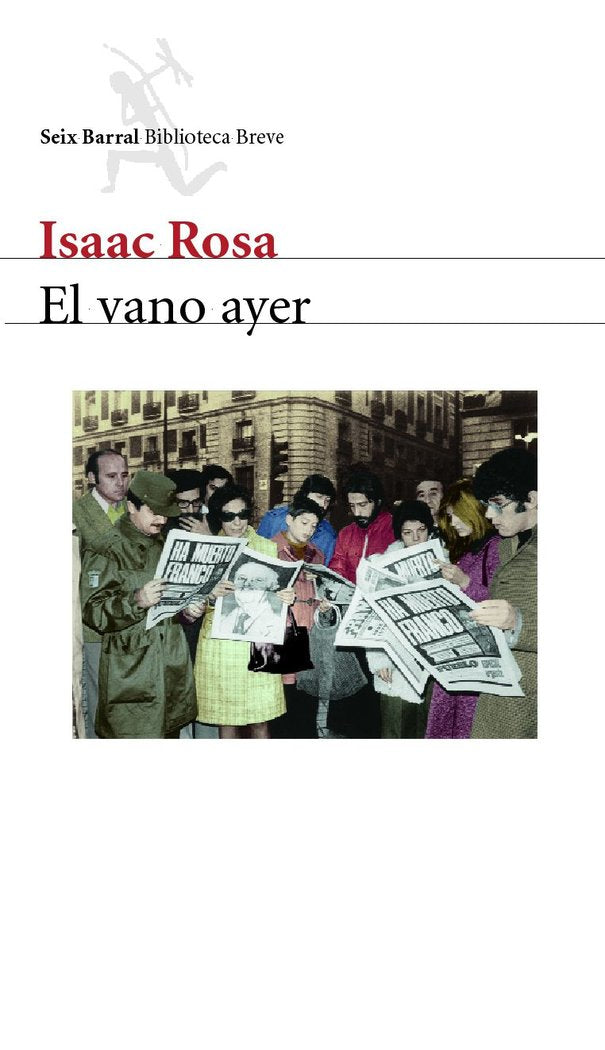 El vano ayer, de Rosa, Isaac | portada del libro