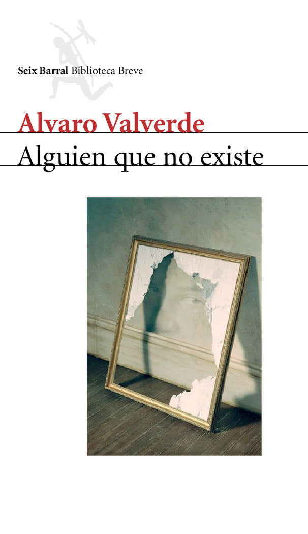 Alguien que no existe, de Valverde | portada del libro