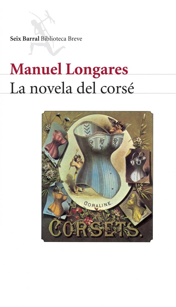 La novela del corsé, de Longares, Manuel | portada del libro