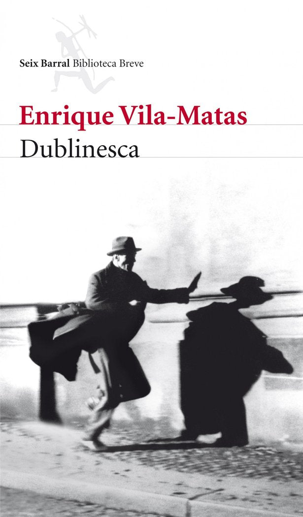 Dublinesca, de Vila-Matas, Enrique | portada del libro