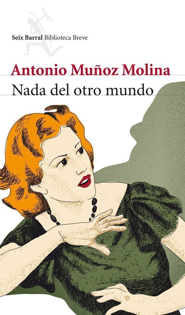 Nada del otro mundo, de Muñoz Molina, Antonio | portada del libro