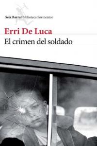 El crimen del soldado, de De Luca, Erri | portada del libro