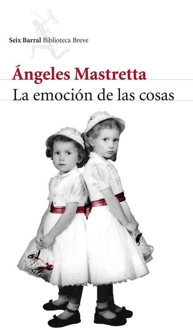 La emoción de las cosas, de Mastretta, Ángeles | portada del libro
