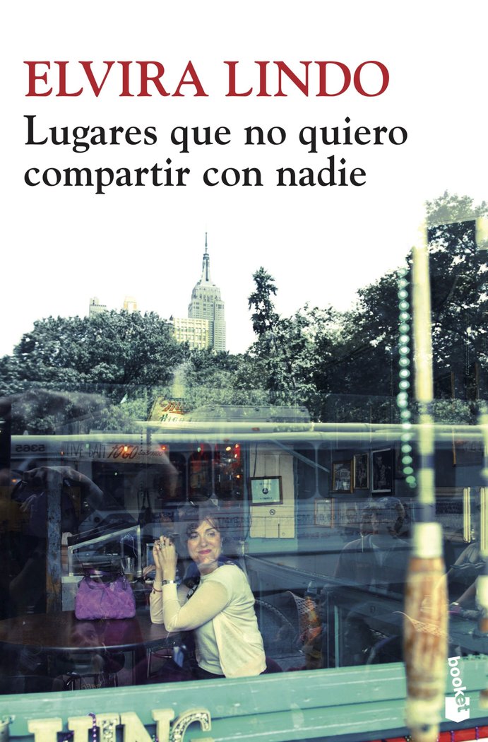 Lugares que no quiero compartir con nadie, de Lindo, Elvira | portada del libro