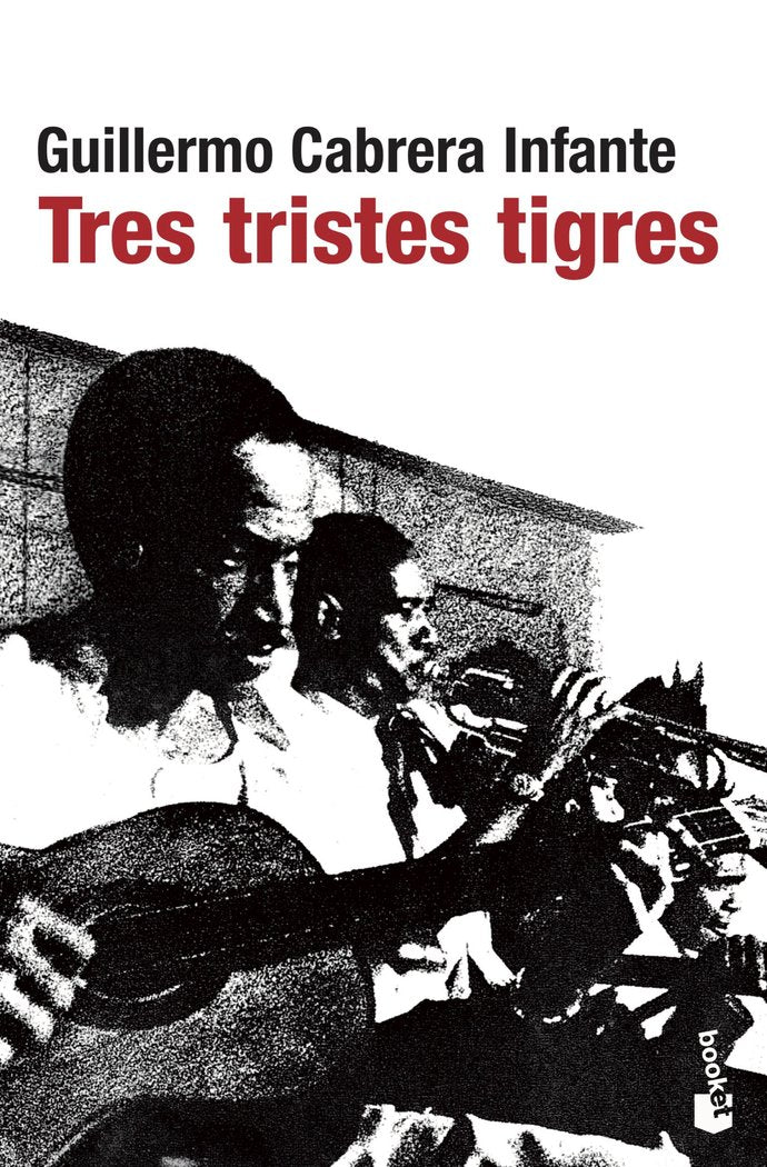 Tres tristes tigres, de Cabrera Infante, Guillermo | portada del libro