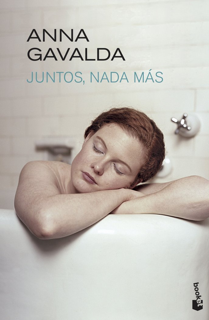 Juntos, nada más, de Gavalda, Anna | portada del libro