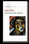 GUERREROS DE ANTAÑO SEIX BARRAL, de DUFF ALAN | portada del libro