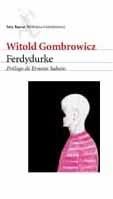 Ferdydurke, de WITOLD GOMBROWICZ | portada del libro