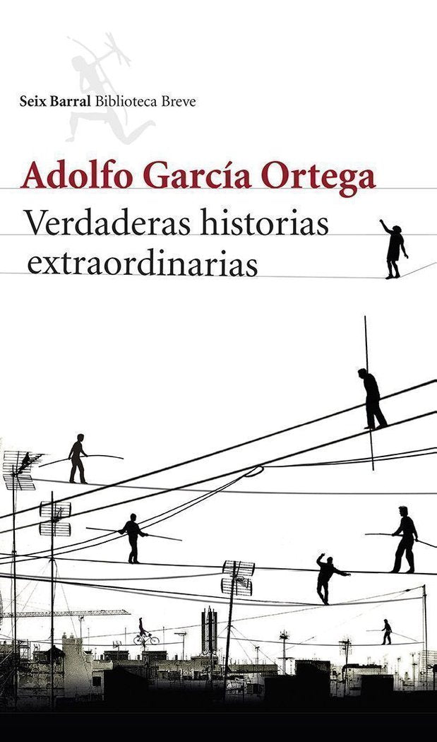 Verdaderas historias extraordinarias, de García Ortega, Adolfo | portada del libro