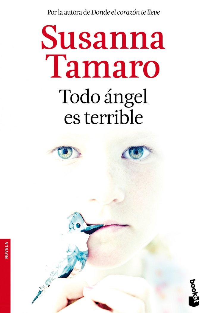 Todo ángel es terrible, de Tamaro, Susanna | portada del libro