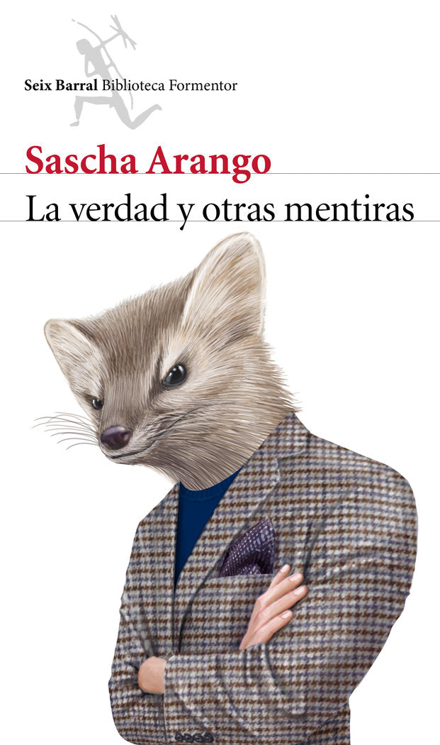 La verdad y otras mentiras, de Arango, Sascha | portada del libro