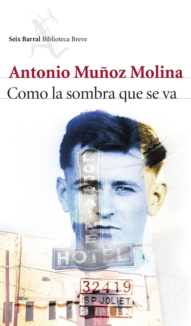 Como la sombra que se va, de Muñoz Molina, Antonio | portada del libro