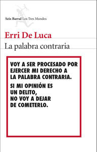 La palabra contraria, de De Luca, Erri | portada del libro