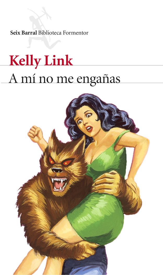 A mí no me engañas, de Link, Kelly | portada del libro