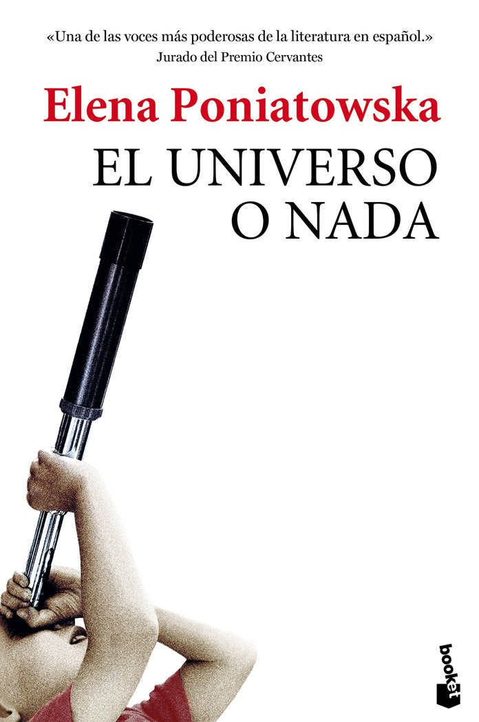 El universo o nada, de Poniatowska, Elena | portada del libro