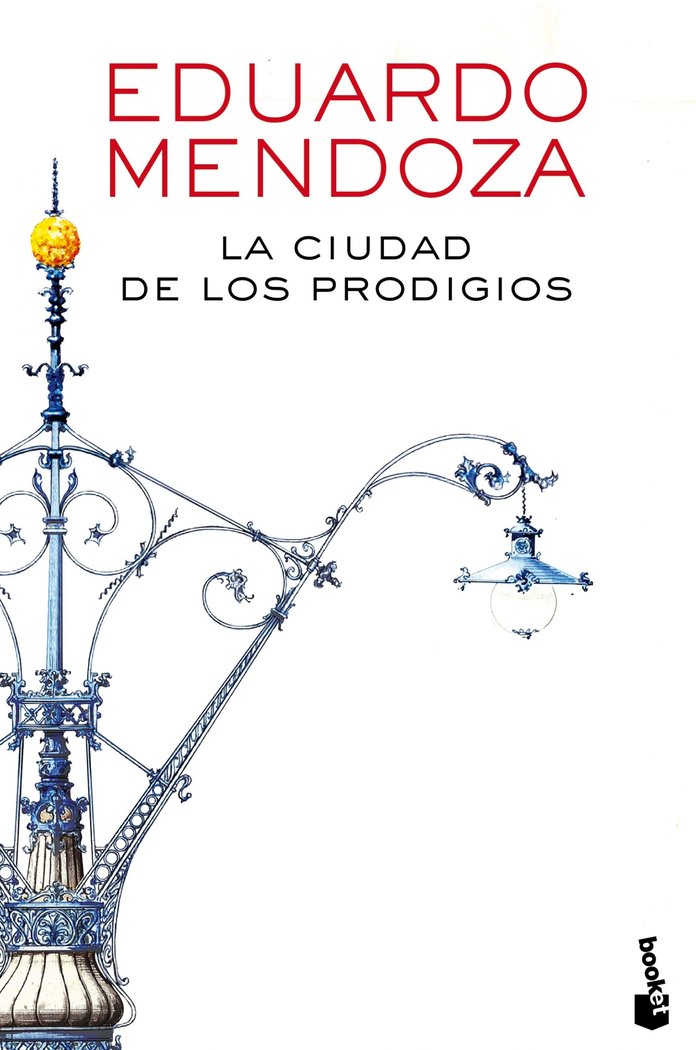 La ciudad de los prodigios, de Mendoza, Eduardo | portada del libro