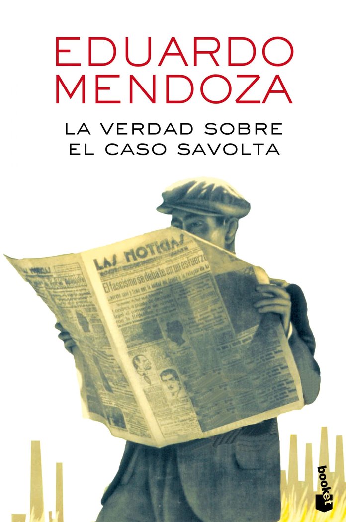 La verdad sobre el caso Savolta, de Mendoza, Eduardo | portada del libro