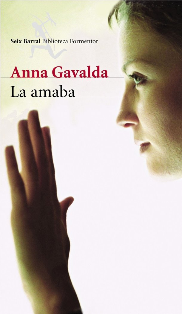 La amaba, de Gavalda, Anna | portada del libro