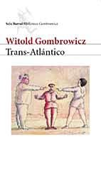 TRANS-ATLANTICO, de WITOLD GOMBROWICZ | portada del libro