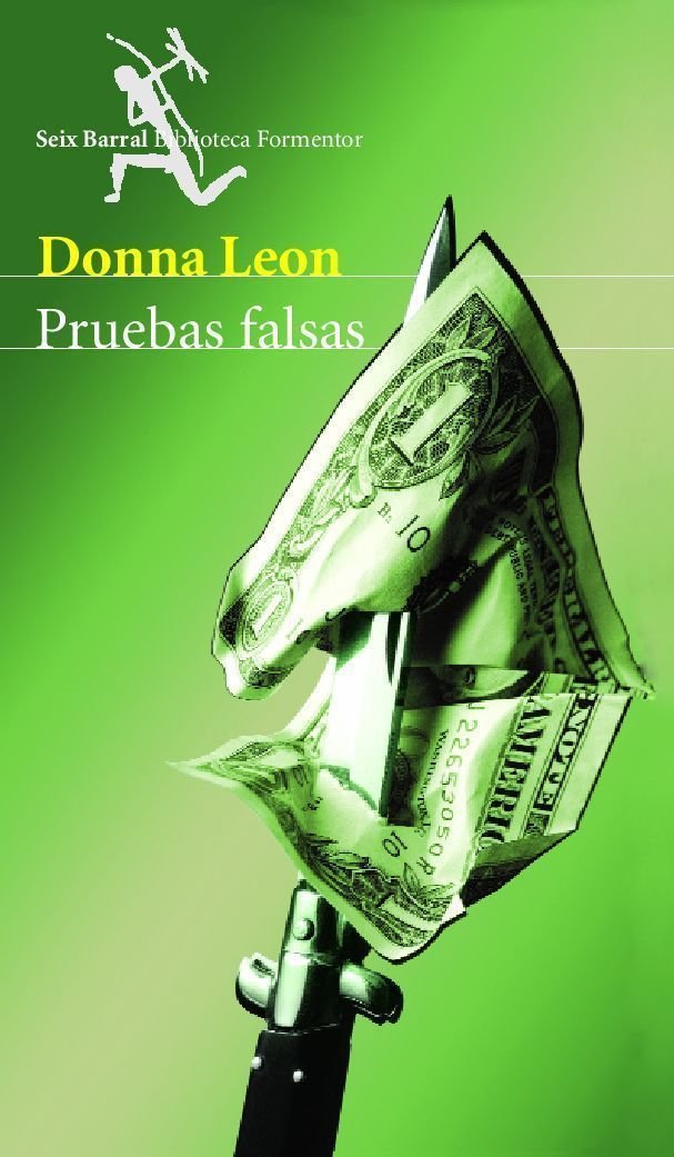 Pruebas falsas, de Leon, Donna | portada del libro