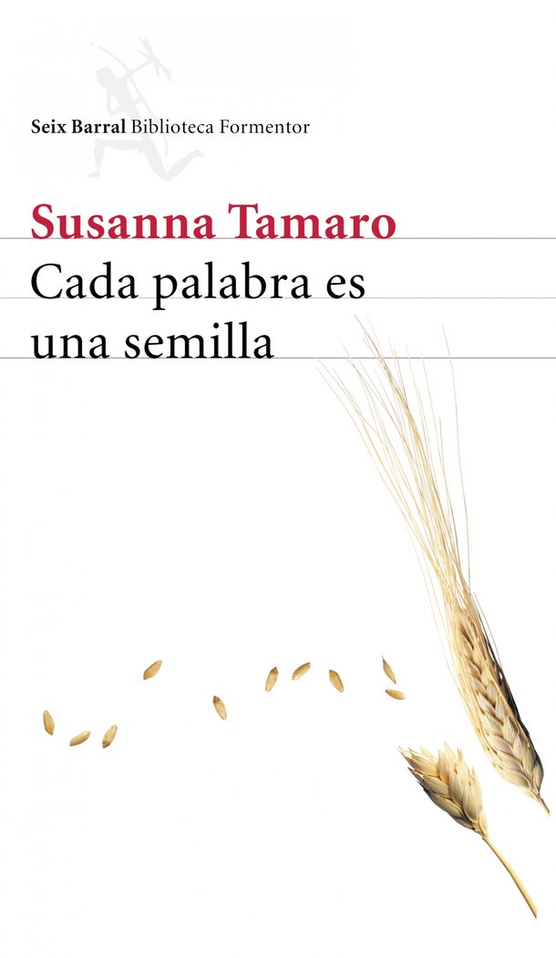 Cada palabra es una semilla, de Tamaro, Susanna | portada del libro