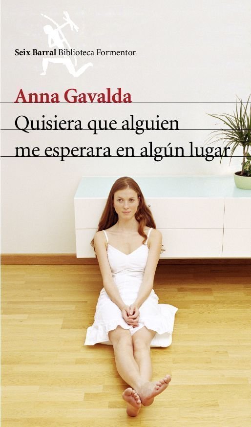 Quisiera que alguien me esperara en algún lugar, de Gavalda | portada del libro
