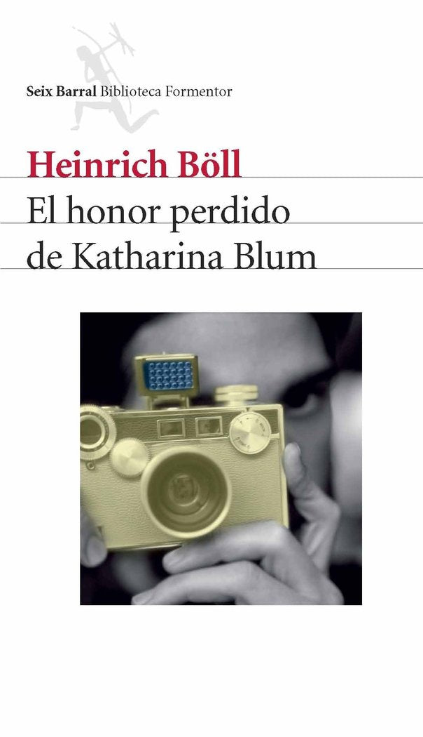 El honor perdido de Katharina Blum, de Böll, Heinrich | portada del libro