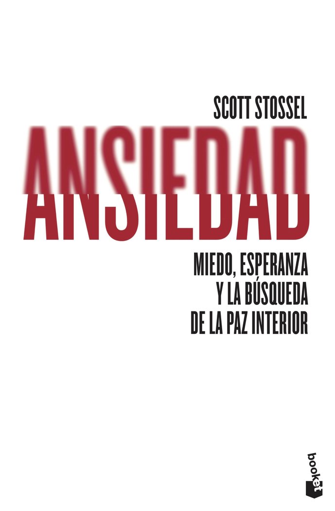 Ansiedad, de Stossel, Scott | portada del libro