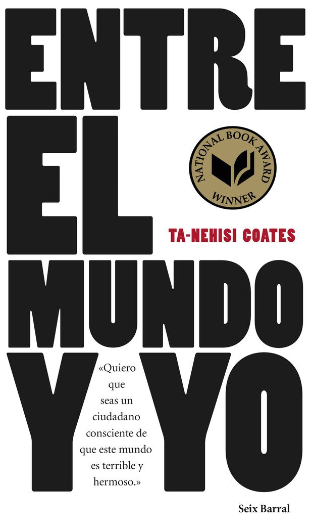 Entre el mundo y yo, de Coates, Ta-Nehisi | portada del libro