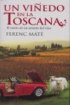 Un viñedo en la Toscana, de FEREC MáTé | portada del libro