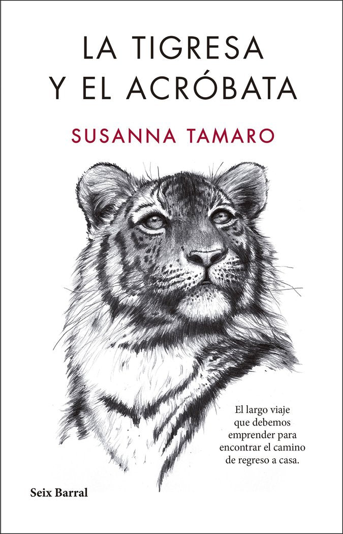 La Tigresa y el Acróbata, de Tamaro, Susanna | portada del libro