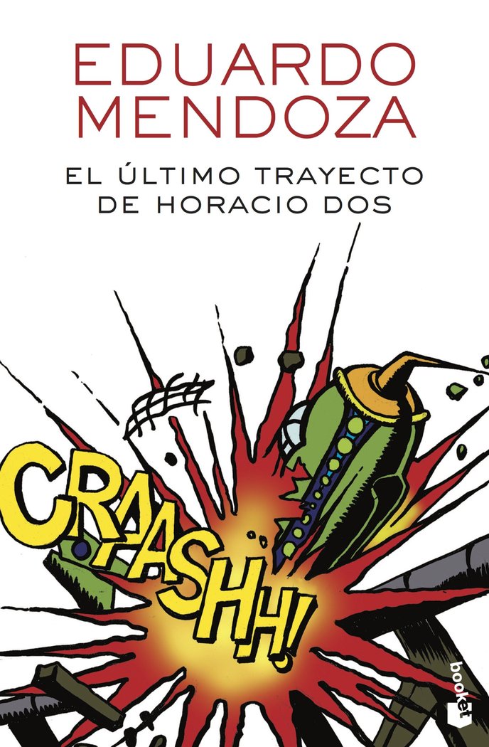 El último trayecto de Horacio Dos, de Mendoza, Eduardo | portada del libro